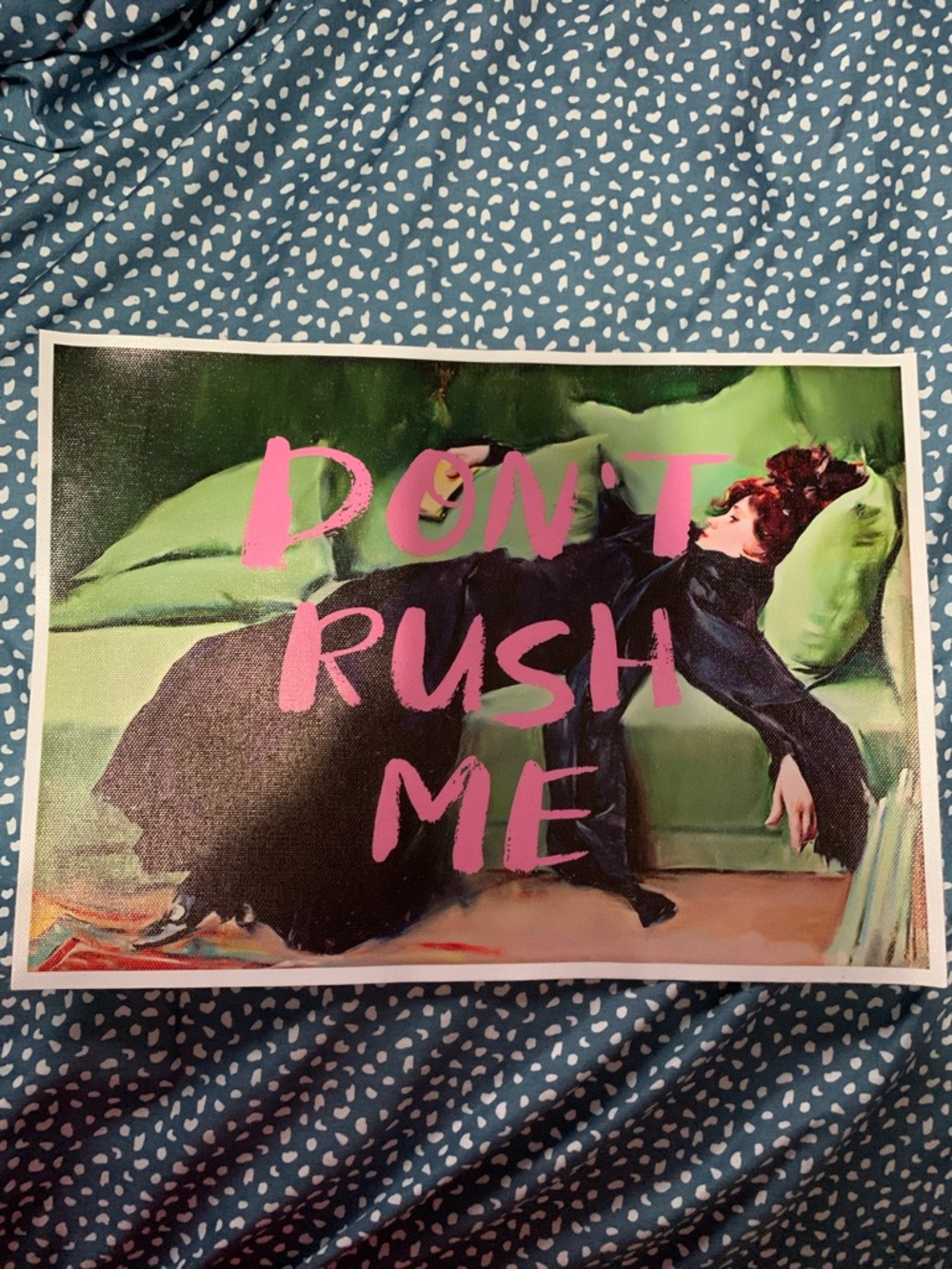Don't Rush Me Pink Typography Art Print Poster